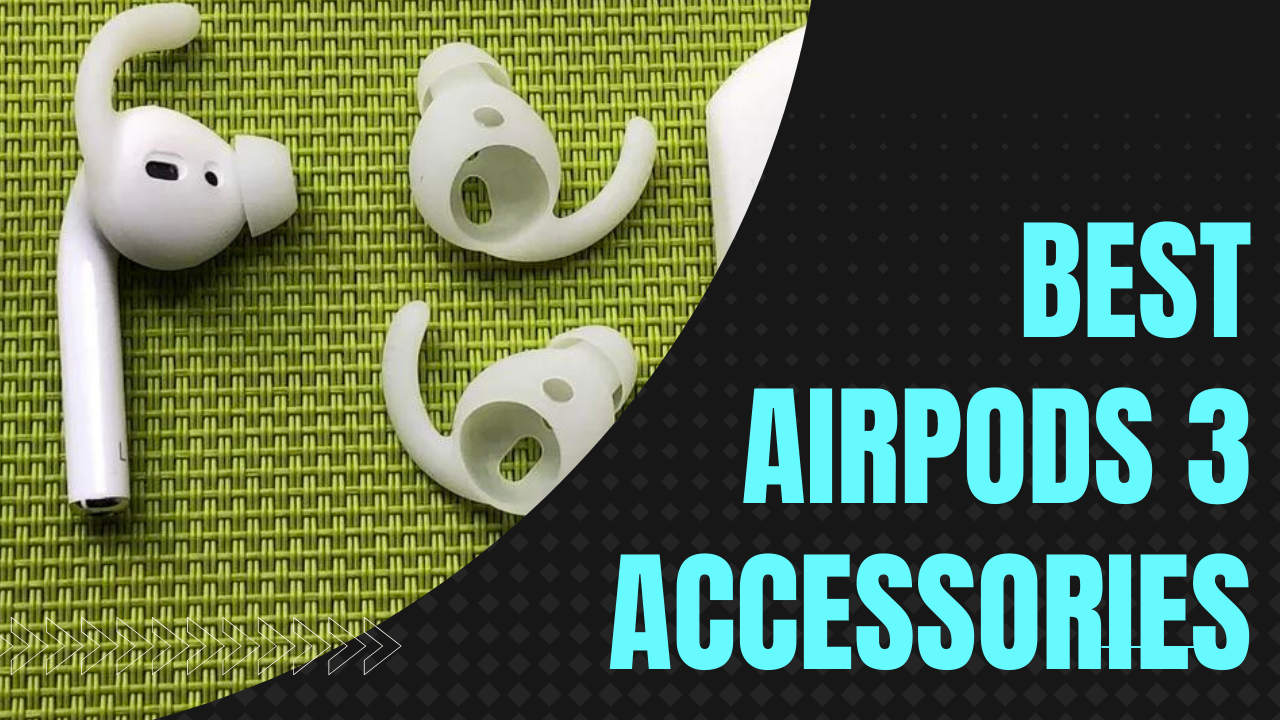 best airpods 3 accessories